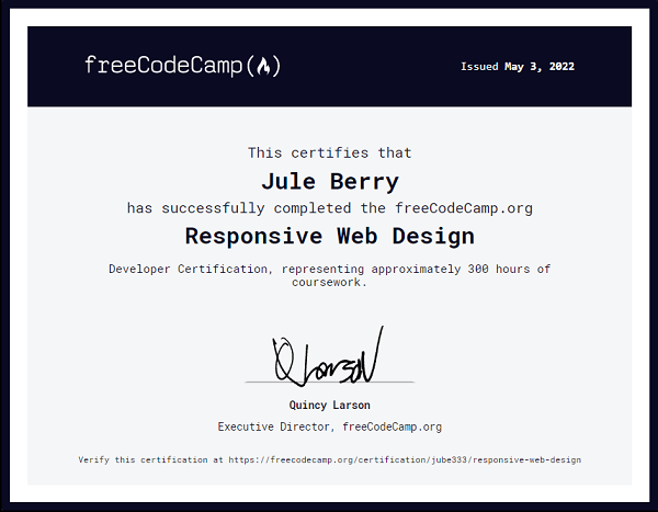 Jule Berry's freeCodeCamp Responsive Web Design Completion Certificate